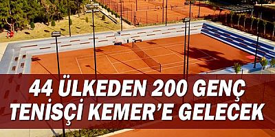 44 ülkeden 200 genç tenisçi Kemer’e gelecek