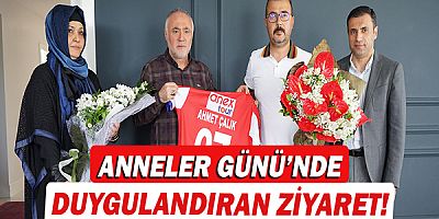 Anneler Günü’nde duygulandıran ziyaret!