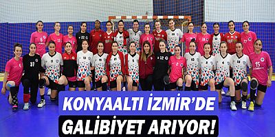 Konyaaltı İzmir’de galibiyet arıyor!