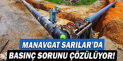 Manavgat’ın en büyük mahallesi  Sarılar’da basınç sorunu çözülüyor!