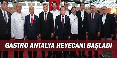 Yerli ve yabancı şefler Gastro Antalya’da buluştu