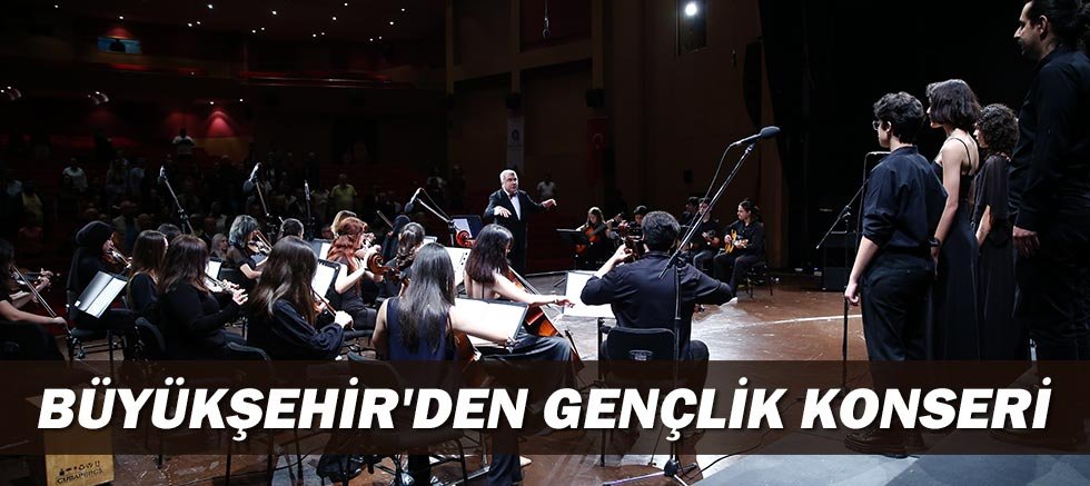 Büyükşehir'den gençlik konseri