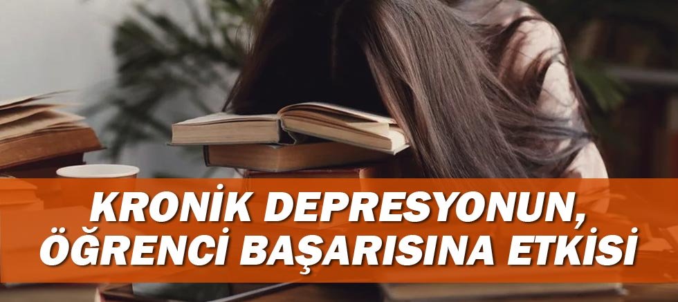 Kronik Depresyonun, Öğrenci Başarısına Etkisi