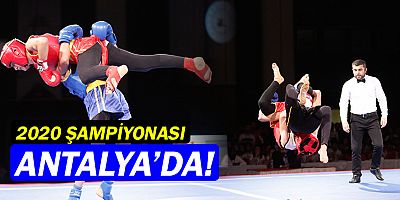 2020 Türkiye Wushu Kung Fu Şampiyonası Antalya’da başlıyor!