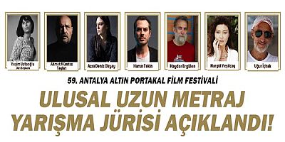 59. Antalya Altın Portakal Film Festivali Ulusal Uzun Metraj Yarışma Jürisi Açıklandı!