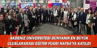 Akdeniz Üniversitesi dünyanın en büyük uluslararası eğitim fuarı NAFSA’ya katıldı