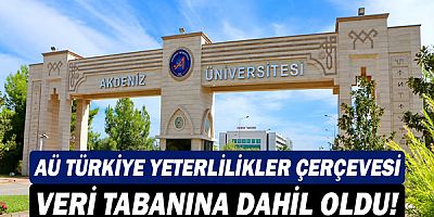 Akdeniz Üniversitesi Türkiye Yeterlilikler Çerçevesi veri tabanına dahil oldu!