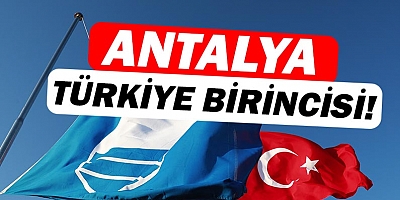 Antalya 206 Mavi Bayrak ile Türkiye birincisi!