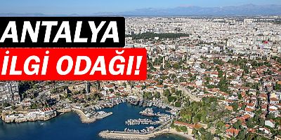 Antalya dünya turizminin cazibe merkezi!