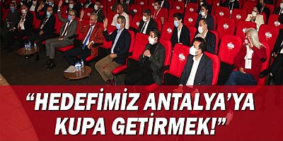 Antalyaspor’da Olağan Genel Kurul Gerçekleştirildi
