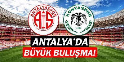 Antalyaspor- Konyaspor Maçı hangi kanalda, nerede saat kaçta?