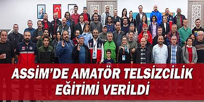 ASSİM’de amatör telsizcilik eğitimi verildi