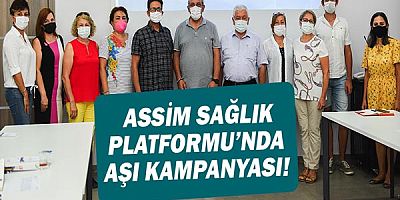  ASSİM Sağlık Platformu’nda aşı kampanyası