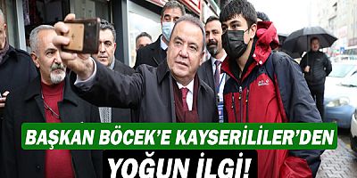 Başkan Muhittin Böcek’e Kayserililer yoğun ilgi gösterdi!