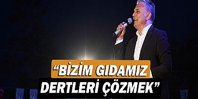 Başkan Ümit Uysal “Bizim gıdamız dertleri çözmek”