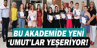 Bu akademide yeni ‘umut’lar yeşeriyor 