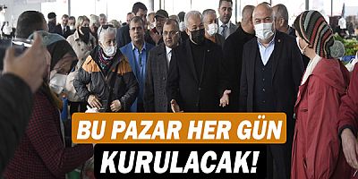 Bu pazar her gün kurulacak!