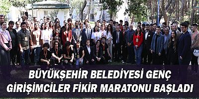 Büyükşehir Belediyesi Genç Girişimciler Fikir Maratonu başladı