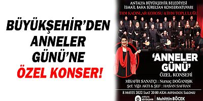 Büyükşehir’den Anneler Günü’ne özel konser!