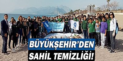 Büyükşehir’den sahil temizliği!