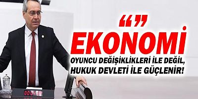CHP Antalya Milletvekili Rafet Zeybek: Anayasa değişikliği şarttır!