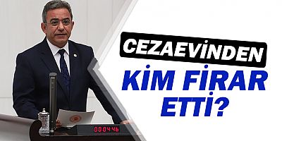 CHP'li Budak, cezaevinden firar iddialarını TBMM'ye taşıdı!