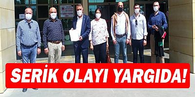 CHP Serik olayını yargıya taşıdı