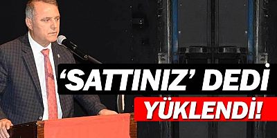 Cumhuriyet Halk Partisi Antalya İl Başkanı Nusret Bayar, ''memleketi sattınız'' dedi.