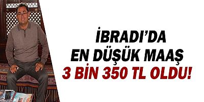 İbradı Belediyesinde En Düşük İşçi Geliri 3 Bin 350 Lira