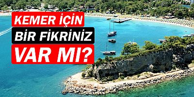 Kemer için bir fikriniz var mı?