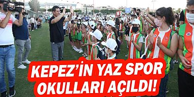 Kepez’in yaz spor okulları açıldı!