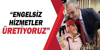 Konyaaltı Belediye Başkanı Semih Esen: “Engelsiz hizmetler üretiyoruz”