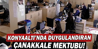 Konyaaltı’nda duygulandıran Çanakkale mektubu!