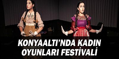 Konyaaltı’nda Kadın Oyunları Festivali