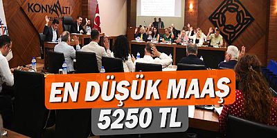 Konyaaltı Meclisi'nden 500'er TL'lik maaş iyileştirmesi.