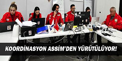 Koordinasyon ASSİM’den yürütülüyor