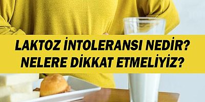 Laktoz İntoleransı Nedir? Nelere Dikkat Etmeliyiz?