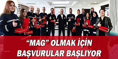 MAG olmak için başvurular başlıyor