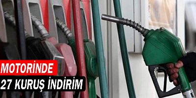 Motorinde 27 kuruş indirim