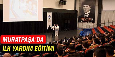 Muratpaşa’da ilkyardım eğitimi