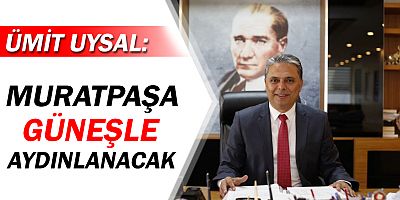 Muratpaşa Belediye Başkanı Ümit Uysal