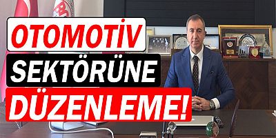 Otomotiv sektörüne düzenleme geldi.