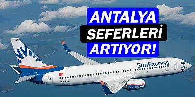 SunExpress'in Antalya uçuşlarında artış!