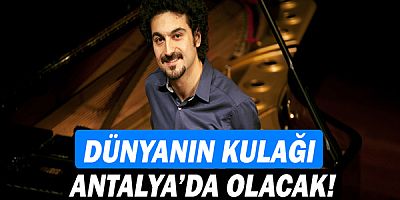 Uluslararası Antalya Piyano Festivali başlıyor!