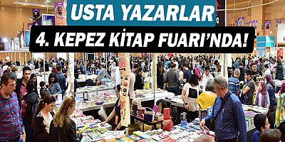 Usta yazarlar 4. Kepez Kitap Fuarı’nda!