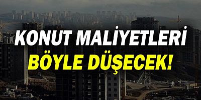 Yerli inşaat malzemeleri ve teknolojik partnerler konut maliyetlerini düşürüyor