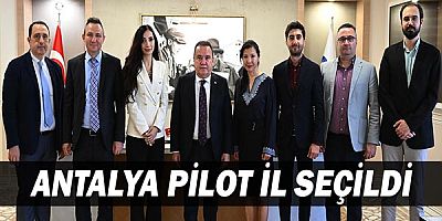 “Yeşil ve Geleceğin Şehirleri Projesi”  kapsamında Antalya pilot il seçildi