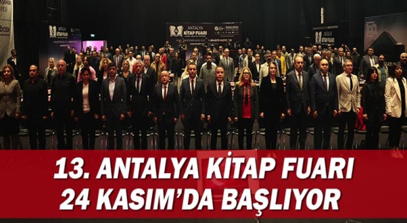 13. Antalya Kitap Fuarı 24 Kasım’da başlıyor 