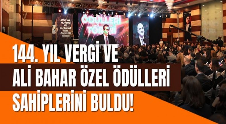 144. Yıl Vergi Ve Ali Bahar Özel Ödülleri Sahiplerini Buldu!