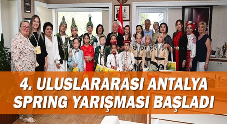 4. Uluslararası Antalya Spring Yarışması başladı.